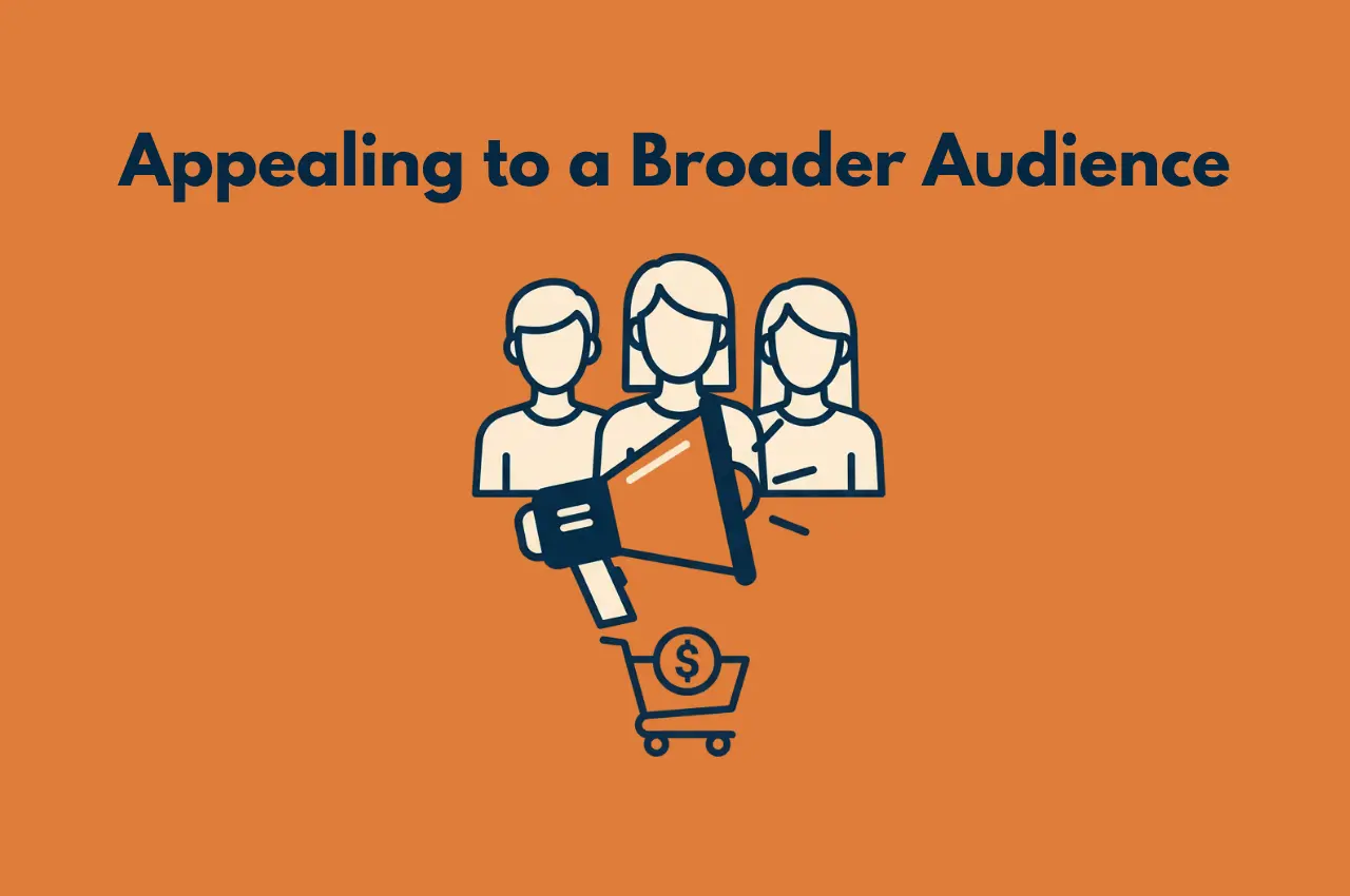 Featured image showing illustration matching the meaning of the title Appealing To A Broader Audience