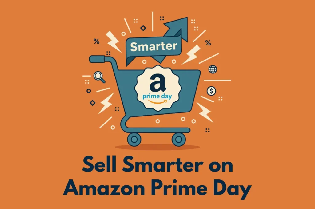 Featured image showing illustration matching the meaning of the title Sell Smarter On Amazon Prime Day