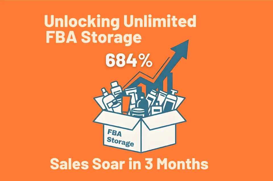 Unlocking unlimited fba storage sales soar 684 in 3 months.