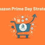 5 point amazon prime day strategy.
