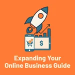 Expanding your online business guide.